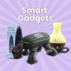 Smart Gadgets